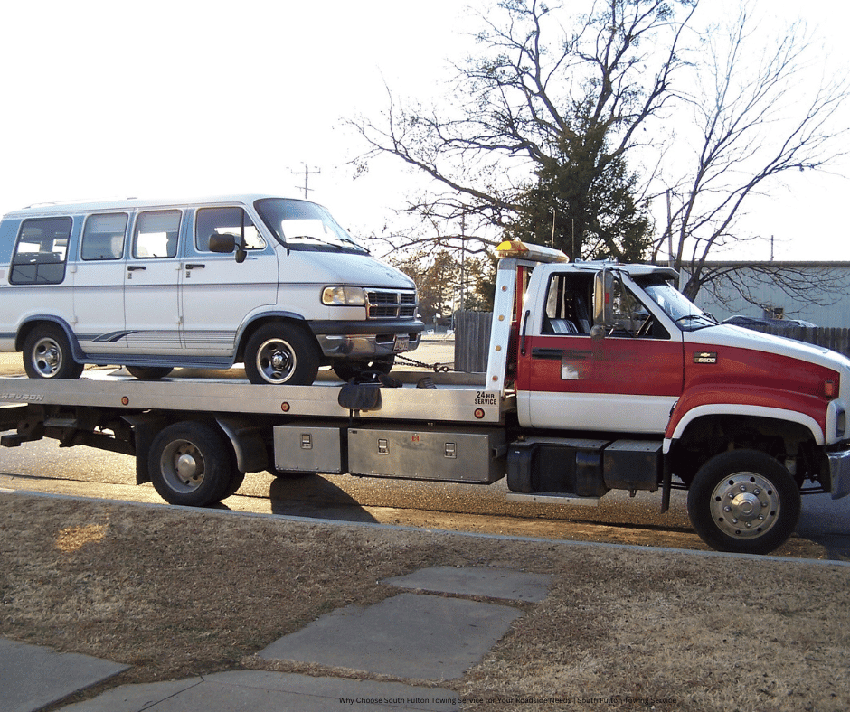 Why Choose South Fulton Towing Service for Your Roadside Needs | South Fulton Towing Service